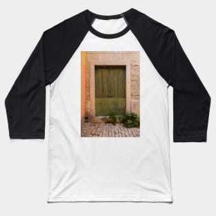 Door in Rovinj, Croatia Baseball T-Shirt